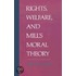 Rights, Welfare And Mill's Moral Theory