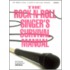 Rock 'n' Roll Singers Survival Handbook