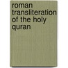 Roman Transliteration of the Holy Quran by Abdullah Yusuf Ali