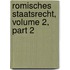 Romisches Staatsrecht, Volume 2, Part 2