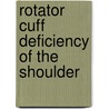 Rotator Cuff Deficiency of the Shoulder door Mark A. Frankle