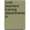 Rural Teachers' Training Departments In door Benjamin Floyd Pittenger