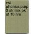 Rwi Phonics:purp 2 Str Mix Pk Of 10 N/e