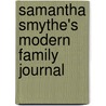 Samantha Smythe's Modern Family Journal by Lucy Cavendish