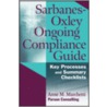 Sarbanes-Oxley Ongoing Compliance Guide by Anne M. Marchetti