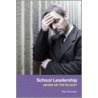 School Leadership - Heads On The Block? door Pat Thomson