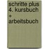 Schritte plus 4. Kursbuch + Arbeitsbuch
