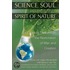 Science, Soul, and the Spirit of Nature