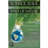 Science, Soul, and the Spirit of Nature door Jessica van Tijn