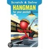 Scratch & Solve Hangman for Your Pocket by Mike Ward