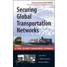 Securing Global Transportation Networks door Rosalyn Wilson