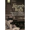 Sehnsucht nach Paris, Heimweh nach Prag door Joseph Roth