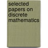 Selected Papers On Discrete Mathematics by Donald Ervin Knuth