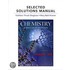 Selected Solutions Manual For Chemistry