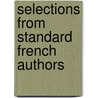 Selections from Standard French Authors by Othon Goepp Guerlac