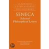Seneca Selected Philosophical Letters P door Brad Inwood
