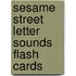 Sesame Street Letter Sounds Flash Cards