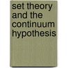 Set Theory And The Continuum Hypothesis door Paul J. Cohen