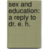 Sex And Education: A Reply To Dr. E. H. by Julia Ward Howe