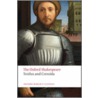 Shakespeare:troilus Cressida Owcn:ncs P by Shakespeare William Shakespeare