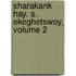 Sharakank Hay. S. Ekeghetswoy, Volume 2