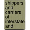 Shippers And Carriers Of Interstate And by Edgar Watkins