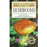 Simon and Schuster's Guide to Mushrooms by Giovanni Pacioni