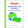 Simple Deformation and Vibration by Fea door Gunnar Backstrom