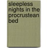 Sleepless Nights In The Procrustean Bed by Harlan Ellison