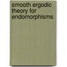 Smooth Ergodic Theory For Endomorphisms by Shu Zhu