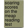Soaring Scores On The Meap Reading Test door Onbekend