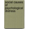 Social Causes of Psychological Distress door John Mirowsky