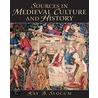Sources In Medieval Culture And History door Kay Slocum