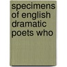 Specimens Of English Dramatic Poets Who door Charles Lamb
