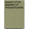 Speech Of Mr. Appleton Of Massachusetts door Nathan Appleton