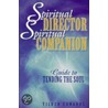 Spiritual Director, Spiritual Companion door Tilden Edwards