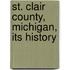 St. Clair County, Michigan, Its History