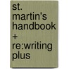 St. Martin's Handbook + Re:writing Plus door Andrea A. Lunsford