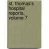 St. Thomas's Hospital Reports, Volume 7 door St Thomas'S. Hospital