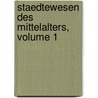 Staedtewesen Des Mittelalters, Volume 1 by Karl Dietrich Hüllmann