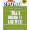 Start Your Own Travel Business and More door Rich Mintzer