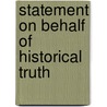 Statement On Behalf Of Historical Truth door Philippe Bunau-Varilla