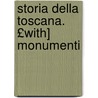 Storia Della Toscana. £With] Monumenti door Francesco Inghirami