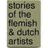 Stories Of The Flemish & Dutch Artists
