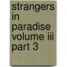 Strangers In Paradise Volume Iii Part 3 by Terry Moore