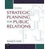 Strategic Planning for Public Relations