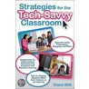 Strategies for the Tech-Savvy Classroom door Diane Witt