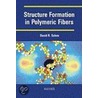Structure Formation in Polymeric Fibers by David R. Salem