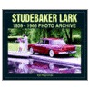 Studebaker Lark 1959-1966 Photo Archive by Ed Reynolds