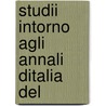 Studii  Intorno Agli Annali Ditalia Del by Lodovico Antonio Muratori